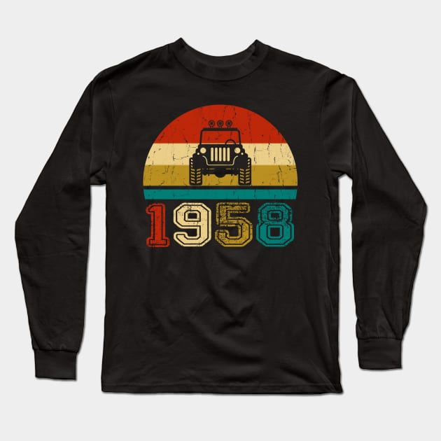 Vintage Jeep 1958 Birthday Jeep Gift Long Sleeve T-Shirt by Superdadlove